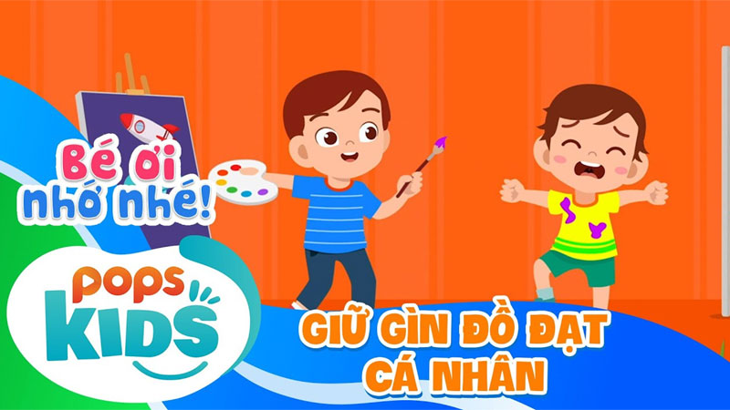 Bé Ơi Nhớ Nhé Tập 10 - Học cách giữ gìn đồ đạc cá nhân